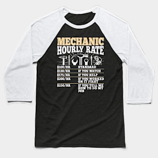 Funny Mechanic Hourly Rate Vintage Car Repairman Craftsman Baseball T-Shirt